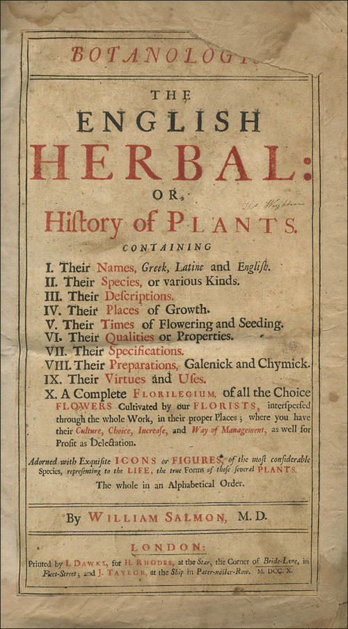 Botanology: The English Herbal: or, History of Plants...  by William Salmon, M.D.